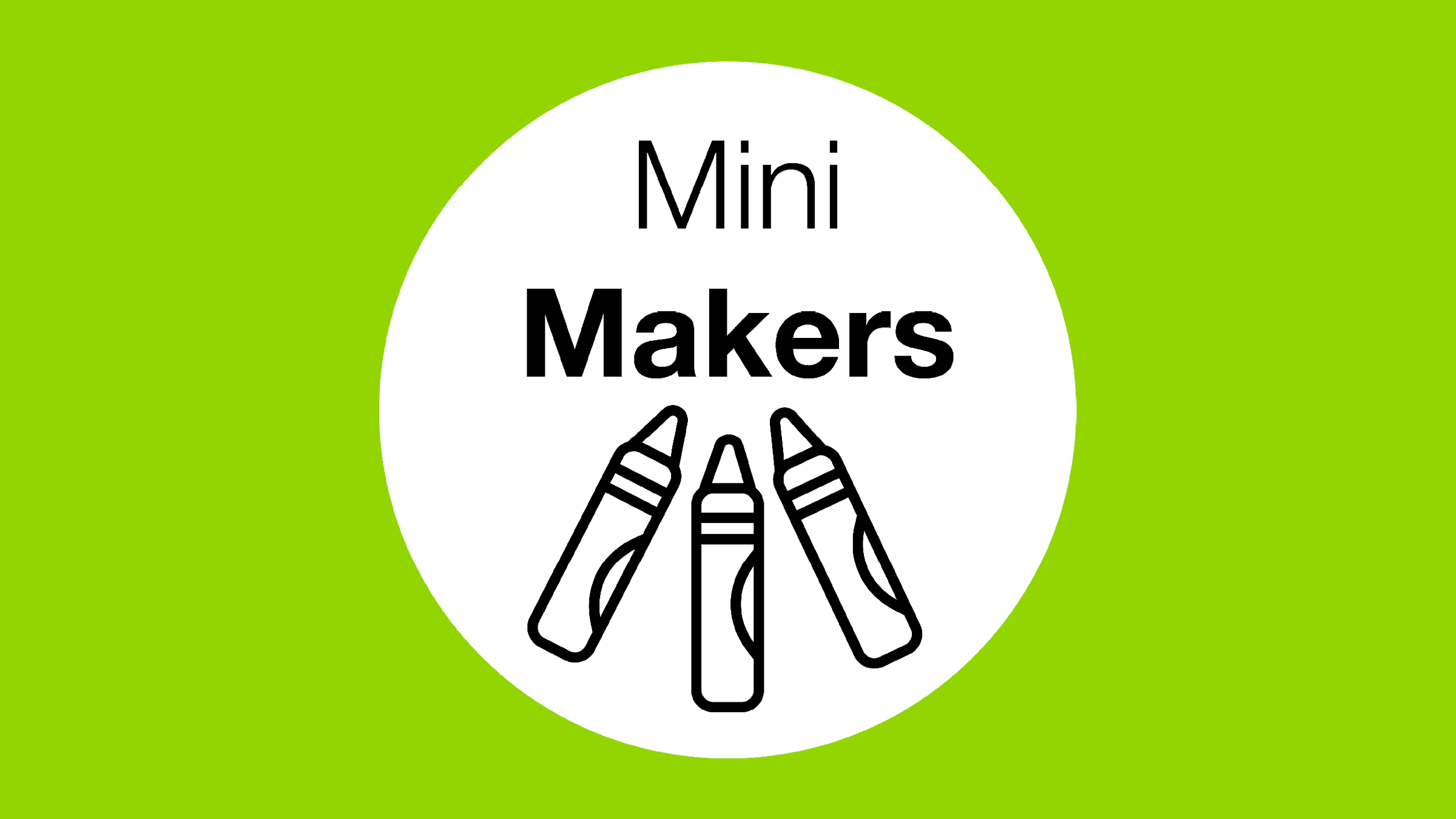 Flyer for Rescheduled Mini Makers: Shapes All Around